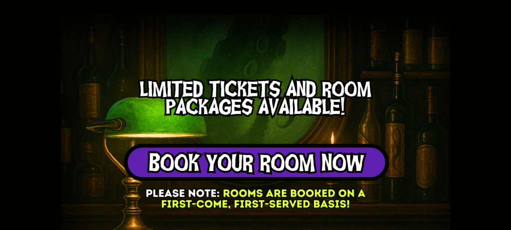 A dark, spooky banner with a green glowing lamp on a desk surrounded by bottles and candles. Bold horror-style text reads “Limited tickets and room packages available!” A large purple button says “Book your room now.” Smaller text below notes that rooms are booked on a first-come, first-served basis.