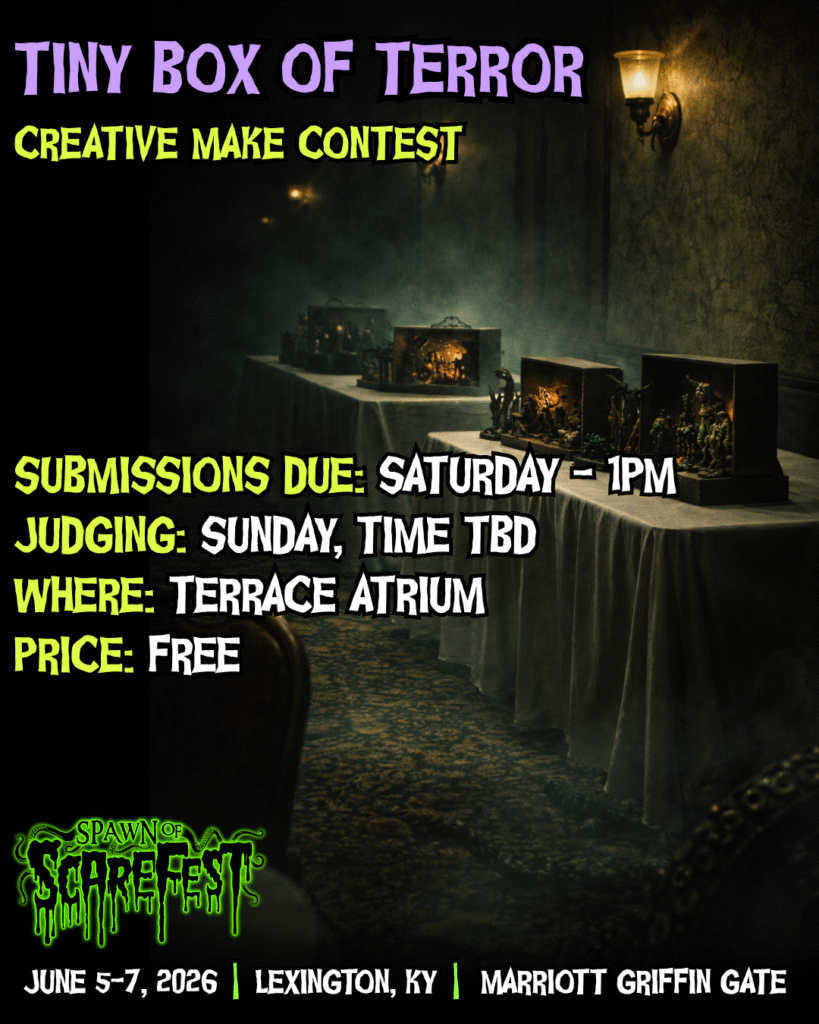 Tiny box of terror - creative make contest. submissions due saturday 1pm - judging sunday time tbd in terrace atrium