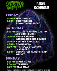 Alt text: Promotional graphic for Spawn of ScareFest’s panel schedule on a black background with a large purple-and-blue Lovecraftian creature in the center. The Spawn of ScareFest logo appears at the top left in dripping neon green text, with “Panel Schedule” in white horror-style lettering at the top right. Friday panels: 5:00 PM — Terry Kiser 6:00 PM — Skeet Ulrich: Beyond Woodsboro Saturday panels: 1:00 PM — Special FX with Joe Castro and John Dugan 2:00 PM — Andrew Divoff: Wishmaster and Beyond 3:00 PM — Heather Matarazzo 4:00 PM — Devon Sawa 5:00 PM — The Texas Chainsaw Massacre 6:00 PM — Show & Tell with Bonehead Weekly Sunday panels: 1:00 PM — Scary Movie 2:00 PM — Terrifier 3:00 PM — Dead Meat Panel times are shown in bright neon green, while guest names and titles are in bold white text. Purple section headers label Friday, Saturday, and Sunday. Small text at the bottom reads: “Please note times and guests are subject to change.”